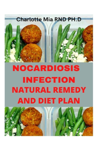 Nocardiosis Infection Natural Remedy and Diet Plan