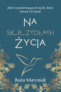 Na skrzydlach życia
