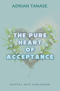 Pure Heart of Acceptance