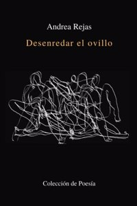 Desenredar el Ovillo, Colección de Poesía