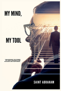 My mind, my tool