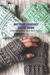 Mittens Crochet Guide Book