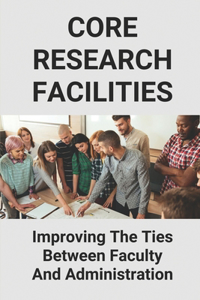 Core Research Facilities
