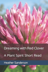 Dreaming with Red Clover