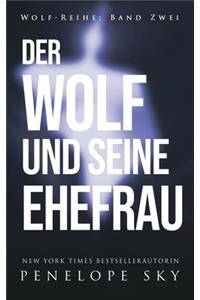 Der Wolf und seine Ehefrau