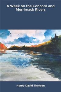 A Week on the Concord and Merrimack Rivers