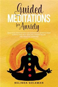 Guided Meditations for Anxiety