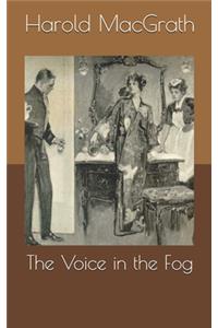 The Voice in the Fog