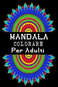 Mandala colorare Per Adulti