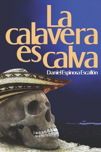 La calavera es calva