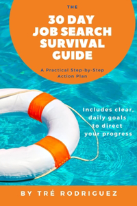30 Day Job Search Survival Guide
