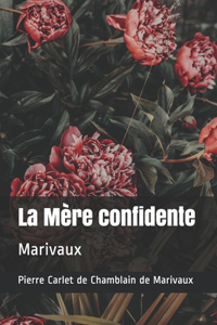 La Mère confidente