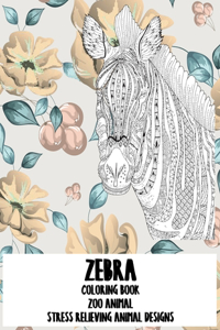 Coloring Book Zoo Animal - Stress Relieving Animal Designs - Zebra