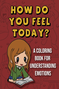 How Do You Feel Today?