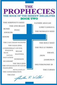 PROPHECIES, The Book of the Hebrew Israelites, Book Two