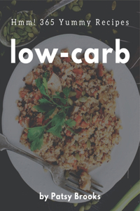 Hmm! 365 Yummy Low-Carb Recipes