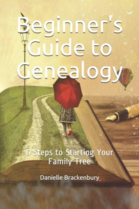 Beginner's Guide to Genealogy