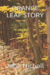 Orange Leaf Story