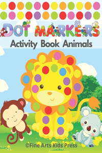 Dot Markers Activity Book Animals