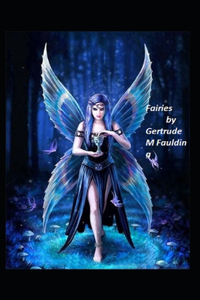 Fairies by Gertrude M Faulding illustrated edition