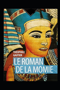 Le Roman de la momie Annoté