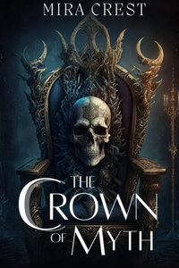 The Crown of Myth (A Dark Portal Fantasy)