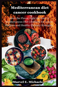 Mediterranean diet cancer cookbook