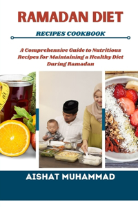 Ramadan Diet Recipes Cookbook