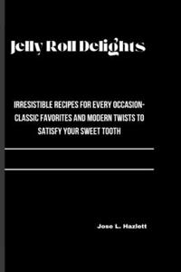 Jelly Roll Delights