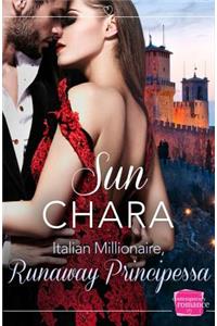 Italian Millionaire, Runaway Principessa