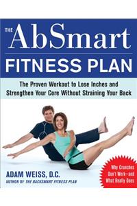 The AbSmart Fitness Plan