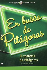 Connected Mathematics 3 Spanish Student Edition Grade 8: Looking for Pythagoras: The Pythagorean Theorem Copyright 2014