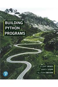 Building Python Programs Plus Mylab Programming with Pearson Etext -- Access Card Package