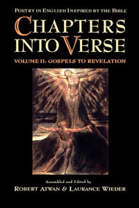 Chapters Into Verse: Poetry in English Inspired by the Bible