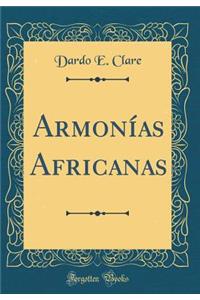 ArmonÃ­as Africanas (Classic Reprint)