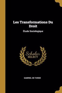 Les Transformations Du Droit