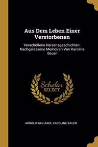 Aus Dem Leben Einer Verstorbenen