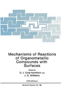 Mechanisms of Reactions of Organometallic Compounds with Surfaces