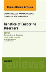 Genetics of Endocrine Disorders, an Issue of Endocrinology and Metabolism Clinics of North America