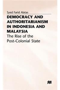 Democracy and Authoritarianism in Indonesia and Malaysia