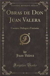 Obras de Don Juan Valera