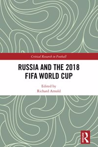 Russia and the 2018 FIFA World Cup