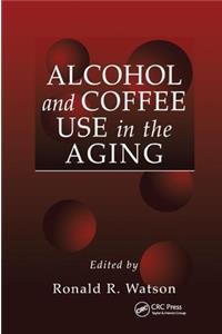 Alcohol and Coffee Use in the Aging