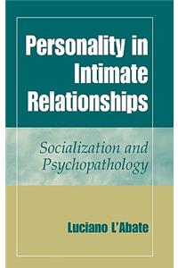 Personality in Intimate Relationships