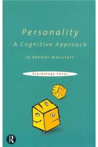 Personality: A Cognitive Approach