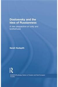Dostoevsky and The Idea of Russianness