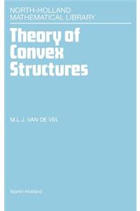 Theory of Convex Structures
