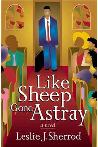 Like Sheep Gone Astray