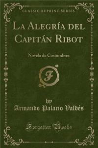 La Alegría del Capitán Ribot