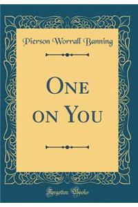 One on You (Classic Reprint)
